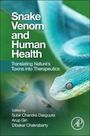Snake Venom and Human Health, Buch