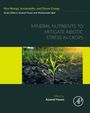 "MINERAL NUTRIENTS TO MITIGATE ABIOTIC STRESS IN CROPS" steht über einem Foto von Keimlingen in Erde, beschriftet mit "K" und "N".