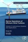 Zhengru Ren: Marine Operations of Offshore Wind Turbines, Buch