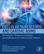 Text: "Cellular Senescence and Cardiac Aging." Zellstruktur im Hintergrund, bläuliches Motiv, wissenschaftliches Thema.