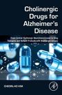 Cheorl-Ho Kim: Cholinergic Drugs for Alzheimer's Disease, Buch