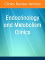 Adjunctive Therapies for Management of Type 1 Diabetes, an Issue of Endocrinology and Metabolism Clinics of North America, Buch