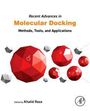 "Recent Advances in Molecular Docking: Methods, Tools, and Applications" von Khalid Raza. Herausgeber-Logo unten rechts.