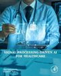 "Signal Processing-Driven AI for Healthcare" steht über einem Mann im Anzug mit holografischen medizinischen Grafiken.