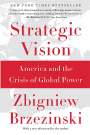 Zbigniew Brzezinski: Strategic Vision, Buch