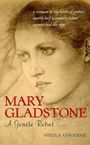 Sheila Gooddie: Mary Gladstone, Buch