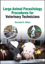 D Bliss: Parasitology Procedures for Veterinary Technicians, Buch