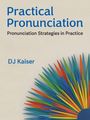 Dj Kaiser: Practical Pronunciation, Buch