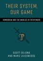 Scott Dejong: Their System, Our Game, Buch
