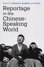: Reportage in the Chinese-Speaking World, Buch
