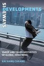 "Sideways Developments" oben, "Queer and Trans Aesthetics of Global Hong Kong" unten; Mensch vor Skyline in Bewegung.