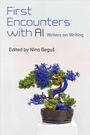 „First Encounters with AI: Writers on Writing“, herausgegeben von Nina Beguš, zeigt einen Bonsai mit blauen Ästen.