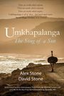 Alex Stone: Umkhapalanga - the Song of a Son, Buch