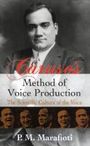 P.M. Marafioti: Carusos Method Of Voice Prod C, Noten