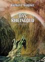 Richard Wagner (1813-1883): Das Rheingold In Full Score, Noten