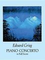 Edvard Grieg (1843-1907): Piano Concerto In Full Score, Noten