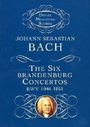 Johann Sebastian Bach (1685-1750): Bach, J: The Six Brandenburg Concertos BWV 1046-1051, Noten