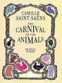 Camille Saint-Saens (1835-1921): Carnival Of The Animals In Ful, Noten