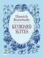 Dieterich Buxtehude (1637-1707): Keyboard Suites, Noten