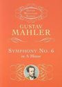 Gustav Mahler: Mahler, G: Symphony No. 6 in a Minor, Noten