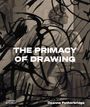 Deanna Petherbridge: The Primacy of Drawing, Buch