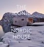Dominic Bradbury: The Iconic Nordic House, Buch
