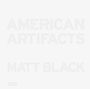 Matt Black: American Artifacts, Buch