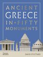 "Ancient Greece in Fifty Monuments" von David Stuttard. Illustration antiker Gebäude vor blauem Hintergrund.