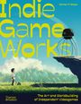 Nathan P. Gibson: Indie Game Works, Buch