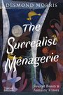 Desmond Morris: The Surrealist Menagerie, Buch