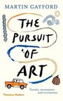 Martin Gayford: The Pursuit of Art, Buch