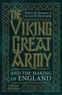 Dawn Hadley: The Viking Great Army and the Making of England, Buch