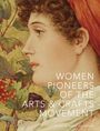 Karen Livingstone: Women Pioneers of the Arts & Crafts Movement, Buch