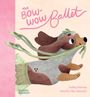 Jennifer Mae Spooner: The Bow-Wow Ballet, Buch