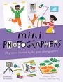 Joséphine Seblon: Mini Photographers, Buch