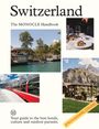 : Switzerland: The Monocle Handbook, Buch
