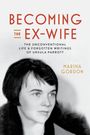 Marsha Gordon: Becoming the Ex-Wife, Buch