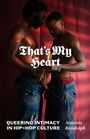 Antonia Randolph: That's My Heart, Buch