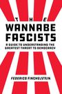 Federico Finchelstein: The Wannabe Fascists, Buch