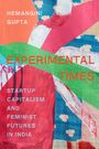 Hemangini Gupta: Experimental Times, Buch