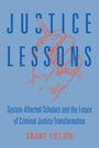 Grant E. Tietjen: Justice Lessons, Buch