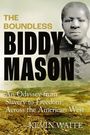 "The Boundless Biddy Mason: An Odyssey from Slavery to Freedom Across the American West." Historische Fotografie einer Frau.