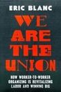 Eric Blanc: We Are the Union, Buch