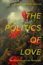 Carla Christina Hustak: The Politics of Love, Buch