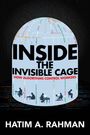 Hatim Rahman: Inside the Invisible Cage, Buch