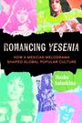 Masha Salazkina: Romancing Yesenia, Buch
