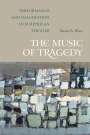 Naomi A. Weiss: The Music of Tragedy, Buch