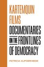 Patricia Aufderheide: Kartemquin Films, Buch