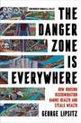 George Lipsitz: The Danger Zone Is Everywhere, Buch