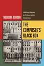 Theodore Gordon: The Composer's Black Box, Buch